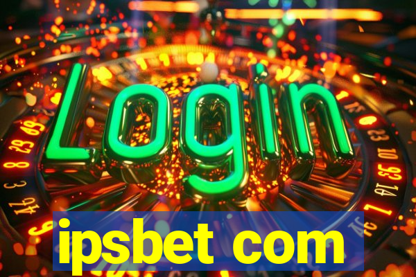 ipsbet com